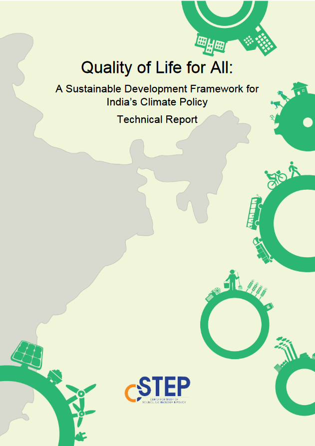Quality of Life for All: A Sustainable Development Framework for India's Climate Policy - Technical Report
